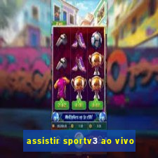 assistir sportv3 ao vivo